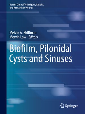 cover image of Biofilm, Pilonidal Cysts and Sinuses